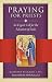 Praying for Priests: An Urgent Call for the Salvation of Souls