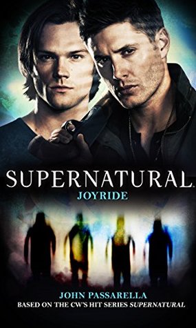 Joyride (Supernatural, #16)