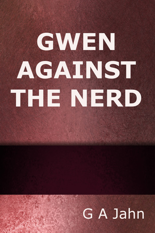 Gwen Against the Nerd (ebook)