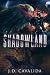 Shadowland: A Dark Fantasy Romance Novel