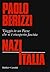 NazItalia: viaggio in un paese che si è riscoperto fascista