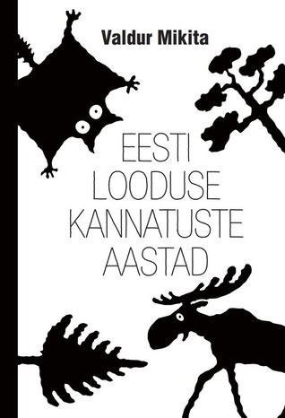 Eesti looduse kannatuste aastad (Hardcover)