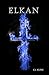 Elkan (Sacred Series Book 2)