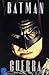 Batman: Guerra al Crimine