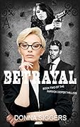 Betrayal: Book Two Of The Warwick Cooper Thrillers