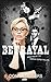 Betrayal: Book Two Of The W...