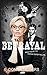 Betrayal: Book Two Of The W...