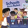 Schools Have Rules (School Rules) Schools Have Rules (School Rules)