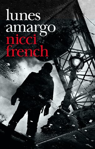 Portada de Lunes amargo, de Nicci French