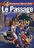 Le passage : Les conduites ...