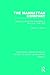 The Manhattan Company: Managing a Multi-Unit Corporation in New York, 1799-1842 (Routledge Library Editions: History of Money, Banking and Finance)