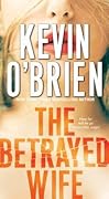 The Betrayed Wife (Family Secrets, #1)