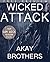 Wicked Attack: FREE PREVIEW...