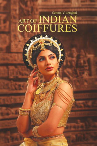 Art of Indian Coiffures Art of Indian Coiffures by Seema V. Jerajani is an educational book on Indian Hairstyling. It aims to present hairstyles inspired by our Indian heritage and culture after research from temples, sculptures and museums. (9789387282452)