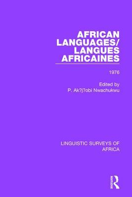 African Languages/Langues Africaines (Linguistic Surveys of Africa)