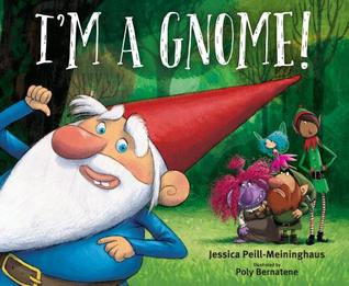 I'm a Gnome! (Hardcover)