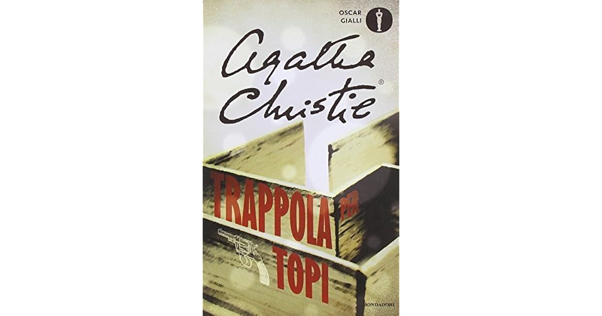 Trappola per topi by Agatha Christie Trappola per topi by Agatha Christie