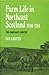Farm Life in Northeast Scotland, 1840 - 1914: The Poor Man's Country