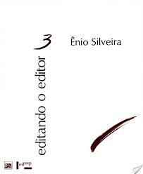 Ênio Silveira (Editando o Editor)