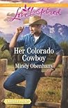 Her Colorado Cowboy (Rocky Mountain Heroes #3)