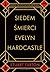 Siedem śmierci Evelyn Hardc...