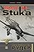 Пилот на Stuka by Hans-Ulrich Rudel
