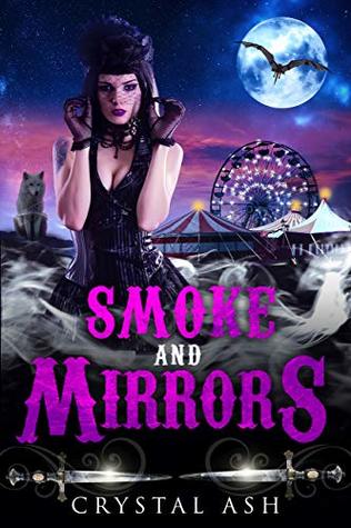 Smoke And Mirrors (Harem of Freaks #3)