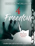 4 Freedom: A Bible Study on Spiritual Warfare