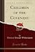 Children of the Covenant by Unknown