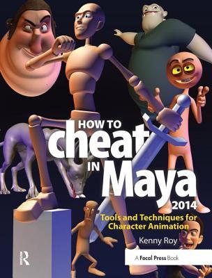 '[PDF] READ' How to Cheat in Maya 2014: Tools and Techniques for
Character Animation By Kenny Roy Book On Kindle