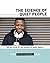 The Science of Quiet People: The Shy Guide to the Biology of Being Bashful (Shy Guides)