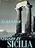 Viaggio in Sicilia by Bernard Berenson