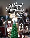 The Worst Christm...