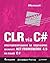 CLR via C#. Programmirovanie na platforme Microsoft .NET Fram... by Jeffrey Richter
