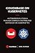 Couchbase on Kubernetes: Autonomously Run and Manage a Complex Distributed Database on Kubernetes