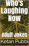 Who's Laughing No...