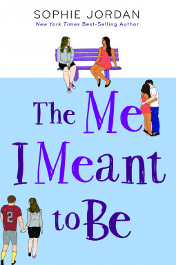 The Me I Meant to Be: A Steamy Teen Romance About Falling for Your Best Friend's Ex