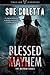 Blessed Mayhem (The Mayhem Series Book 2)