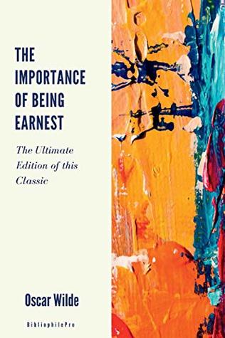 The Importance of Being Earnest: