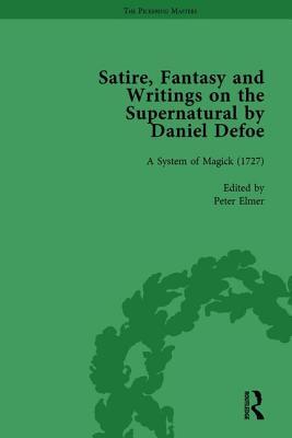 The Satire, Fantasy and Writings on the Supernatural by Daniel Defoe, Part II vol 7