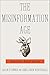 The Misinformation Age: How False Beliefs Spread