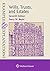 Examples & Explanations for Wills, Trusts, and Estates