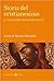 Storia del Cristianesimo. II. L'età medievale (Storia del Cristianesimo, #2)