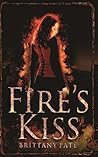 Fire's Kiss