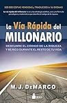 La vía rápida del...