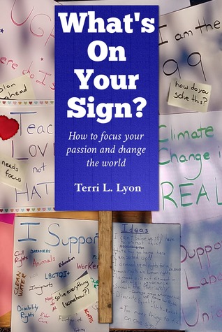 What's on Your Sign? How to Focus Your Passion and Change the World
