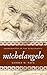 Michelangelo: Grandmaster o...