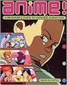 Anime!: A Beginner's Guide to Japanese Animation