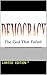 Democracy : The God That Failed: Limited Edition (French Edition)