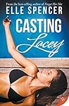 Casting Lacey by Elle  Spencer